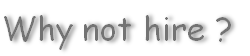 Why not hire ?